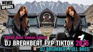 Download Lagu DJ BREAKBEAT BARAT REMIX TERBARU VIRAL 2025 🎵 || DJ CAMPURAN VIRAL TIKTOK TERBARU 2025 🎵 MP3 Download Lagu DJ BREAKBEAT BARAT REMIX TERBARU VIRAL 2025 🎵 || DJ CAMPURAN VIRAL TIKTOK TERBARU 2025 🎵 MP3