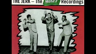 The Jerk Don Julian & The Larks '64 Money 106 The Jerk Don Julian & The Larks '64 Money 106