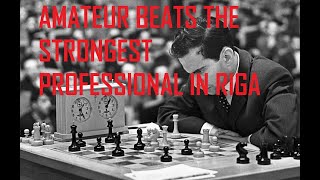 Amateur Beats Grandmaster: Mikhail Tal Outsmarted By Reinhardas Barstatis in Riga