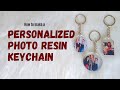 Personalized Photo Resin Keychain | Handmade Business | Resin Crafts