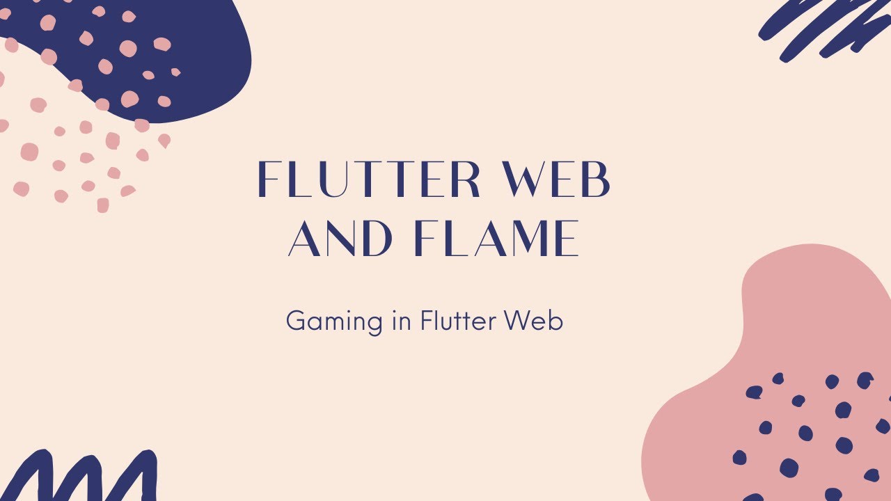 Flutter Web and Flame | Create a Game in Flutter Web using Flame