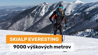 Skialp Everesting alebo 9000 výškových metrov za 16 hod - ako si posunúť limity