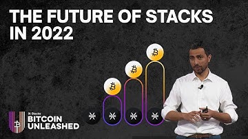 The Future of Stacks in 2022 – Stacks Founder Muneeb Ali Explains
