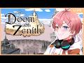 【Doom or Zenith】冒険の始まり