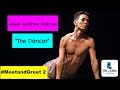 How to Become a Professional Modern Dancer | Meet Andrew Holmes