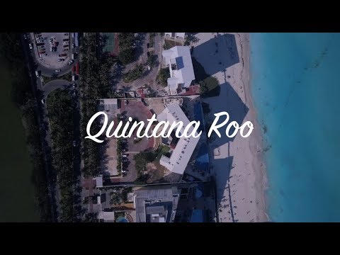 Quintana Roo Travel Video