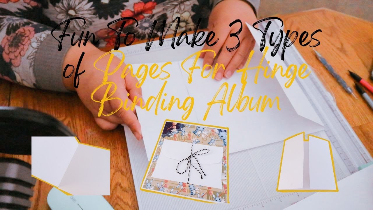 Fun 3 Styles Pages For Hinge Binding Album Scrapbooking Gatefold, Envelope, Full page Flip out