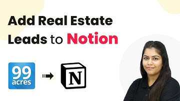 How to Add Real Estate Leads to Notion Automatically ✅
