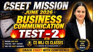 Business communication |TEST NO.-2  By CS Tanvee Ma'am | CSEET Mission JUNE-26 #cseet #cs