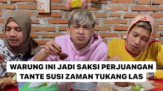 WARUNG LANGGANAN TANTE SUSI KETIKA MENJADI SEORANG TUKANG LAS  !!