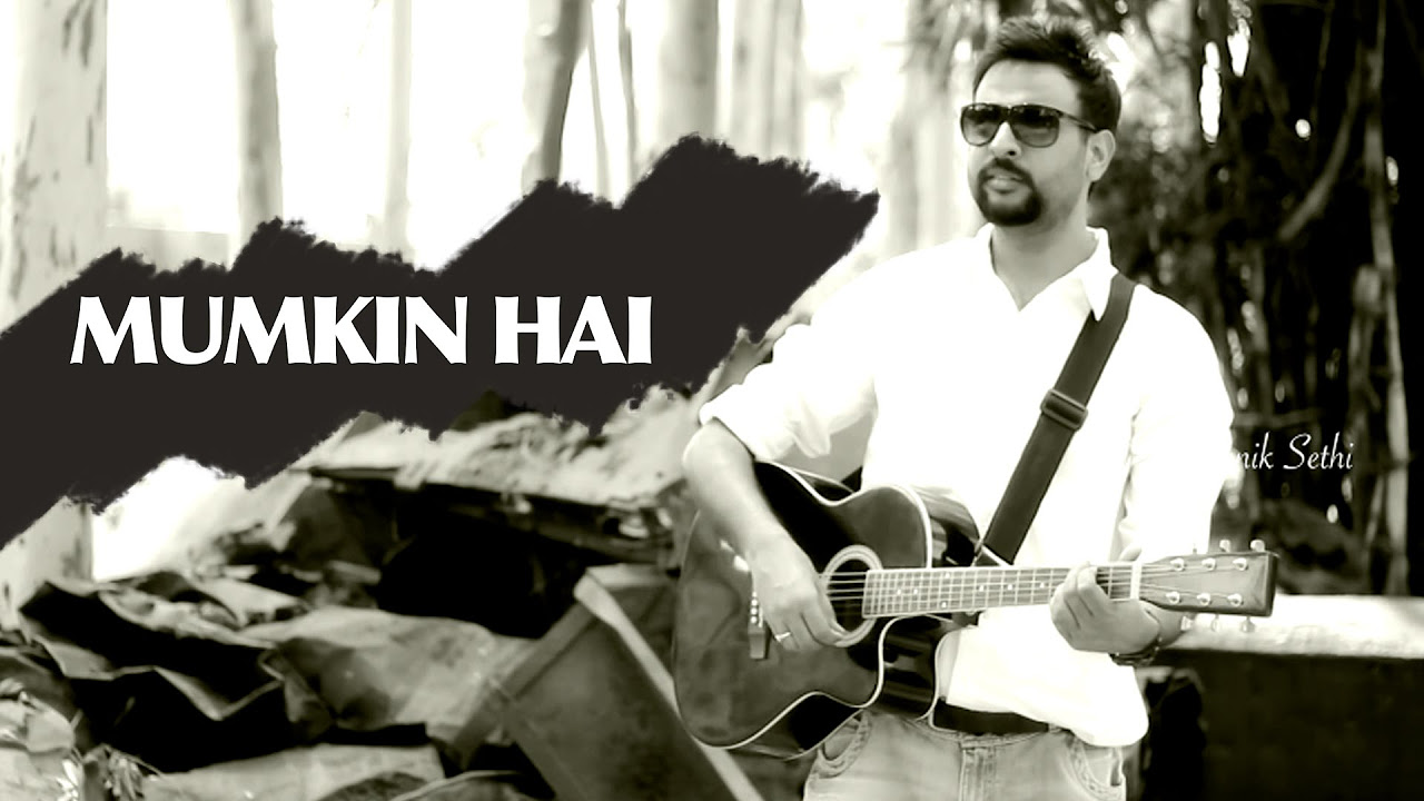 MUMKIN HAI  MANIK SETHI Official Video