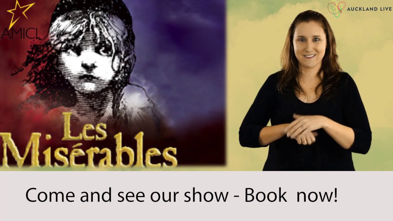 Les Misérables offering Sign Language Interpreted performances - YouTube