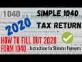 How to Fill 2020 Form 1040 - Instructions for Stimulus Payments - Simple MFJ US Tax Return 2020.