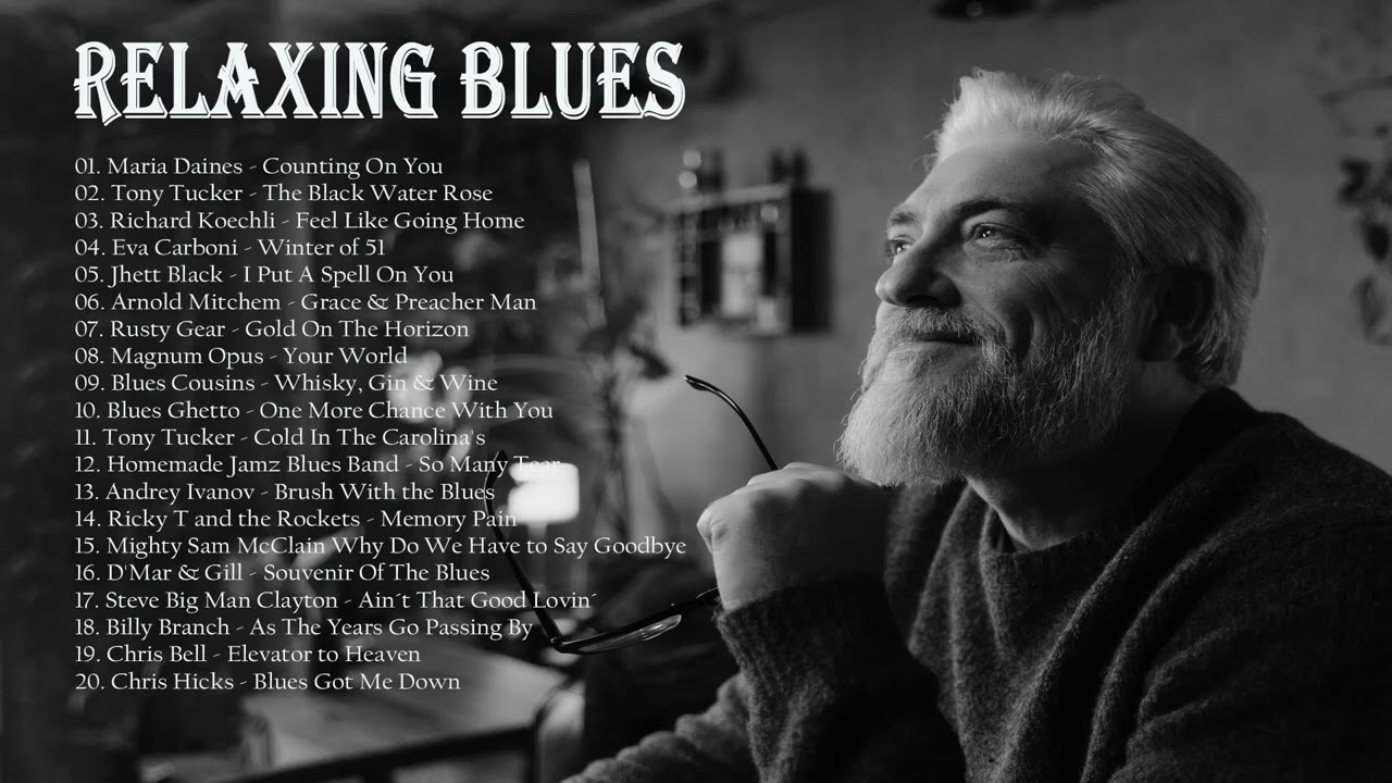 Download Relaxing Blues Music - Best Of Blues Songs