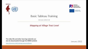 Ep 04 | Mapping at Village Tract Level | MIMU Basic Tableau Training Jan 2022