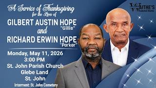 A Service of Thanksgiving for the lives of Gilbert Hope and Richard Hope