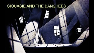 Siouxsie and the Banshees 'Staircase (Mystery)'