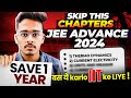 Complete strategy for jee advanced 2024 most important chapters marks vs rank  iit motivation