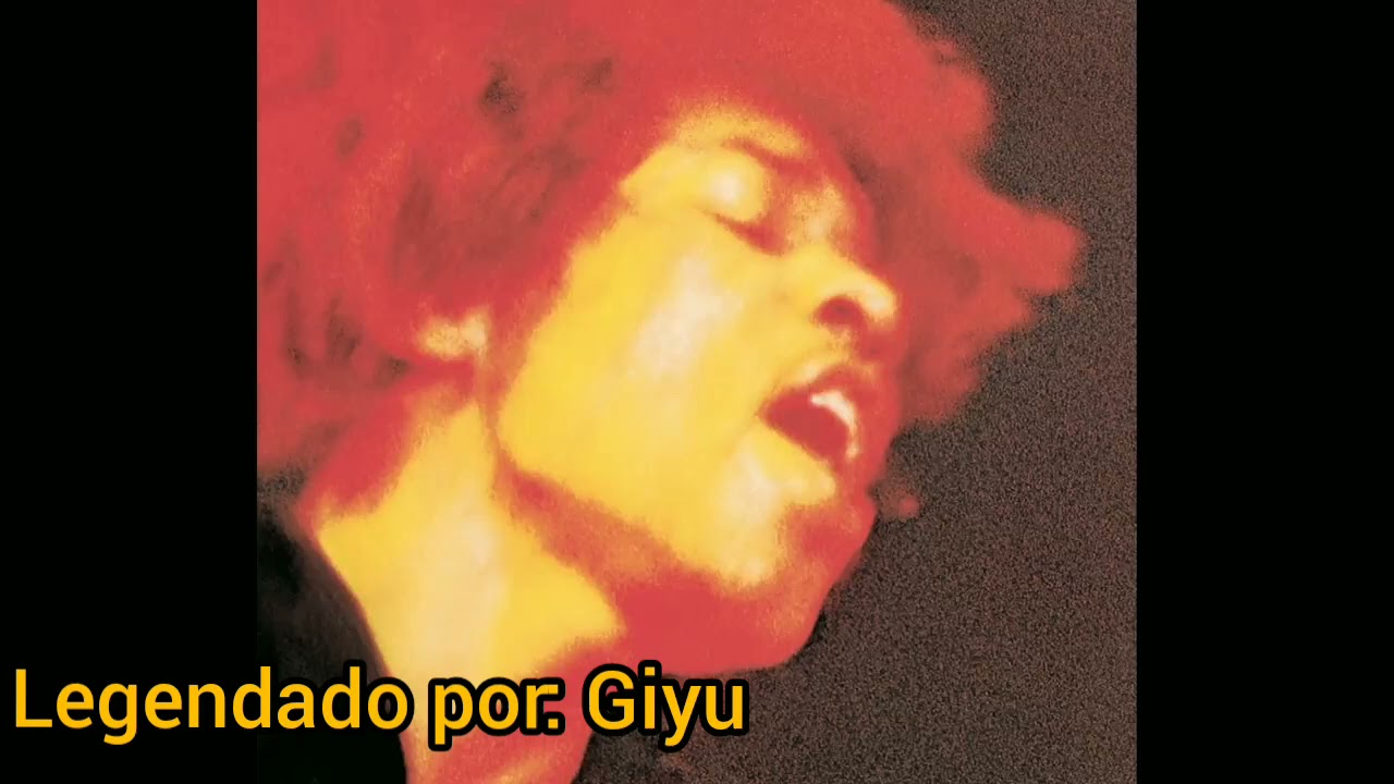 Jimi Hendrix- All Along the Watchtower LEGENDADO