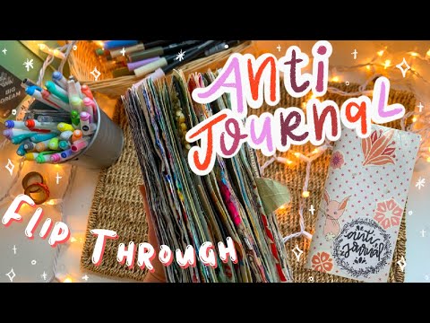 MY COMPLETE ANTI JOURNAL // anti journal final flip through (no talking)