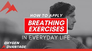How to Apply Breathing Exercises in Everyday Life