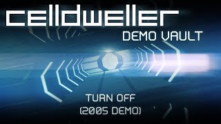 Celldweller - Turn Off (2005 Demo)