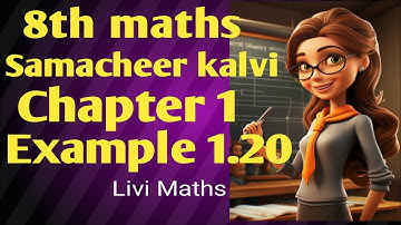 Class 8 Maths Chapter 1 Example 1.20 TN New Samacheer kalvi #Livi Maths