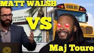 Can You CANCEL the CANCELER Maj Toure RESPONDS to Matt Walsh