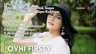 Top 10 Dangdut Terbaik Ovhi Firsty