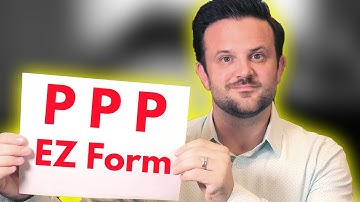 How to Fill Out PPP Loan Forgiveness EZ Application If You