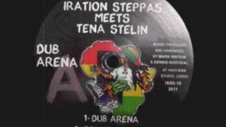 Dub Arena__Stand Of Mix-Iration Steppas Meets Tena Stelinm (Iration Steppas)