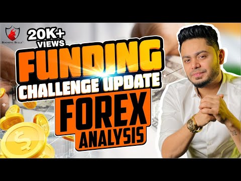 Forex Analysis || Funding Challenge Update || Anish Singh Thakur || Booming Bulls