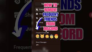 How to Remove “Frequent Friends” on Discord in 8 Seconds 🛠️
