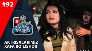 Xafa bo'lish yo'q 92-son Aktrisalarimiz xafa bo’lishdI! (26.10.2019)