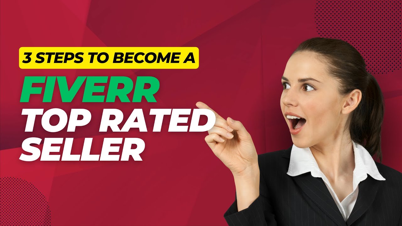 How to achieve Top Rated Seller on Fiverr