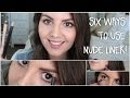 Six Ways To Use Nude Eyeliner! | Beauty Bit