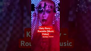 Katy Perry - Roulette (Music Video) (Out now on my YouTube channel)