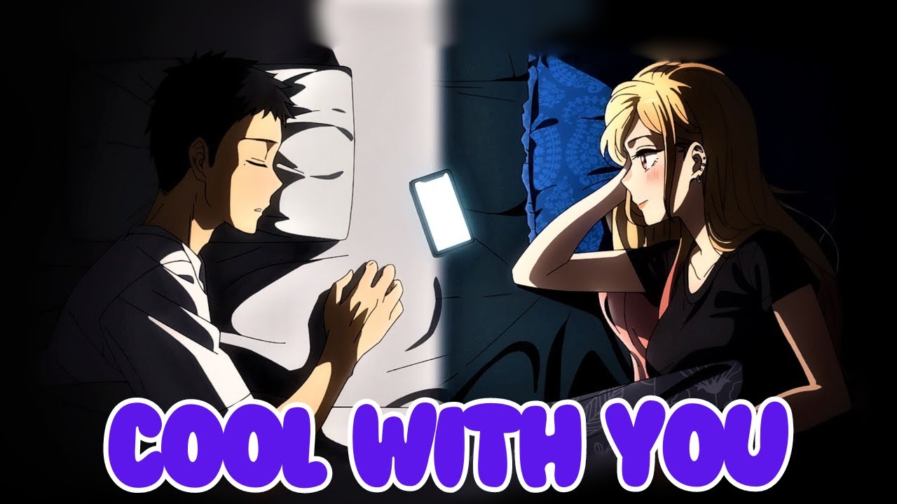 "Cool With You" My Dress Up Darling 『AMV』 - YouTube