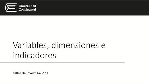Variables, dimensiones e indicadores