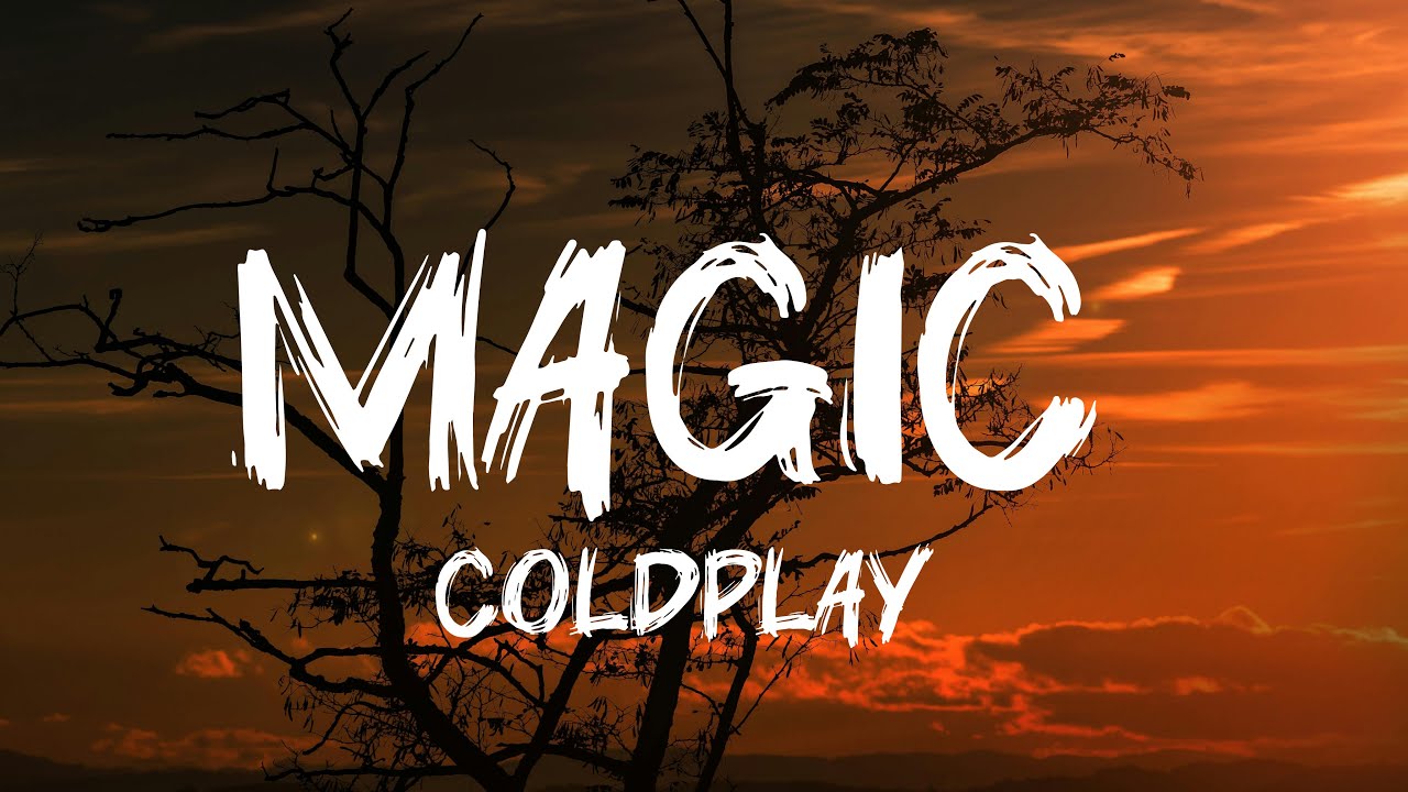 Coldplay - Magic (Lyrics) #Coldplay #magic #lyrics #songs #coldplaysongs #magiclyrics Coldplay - Magic (Lyrics) #Coldplay #magic #lyrics #songs #coldplaysongs #magiclyrics