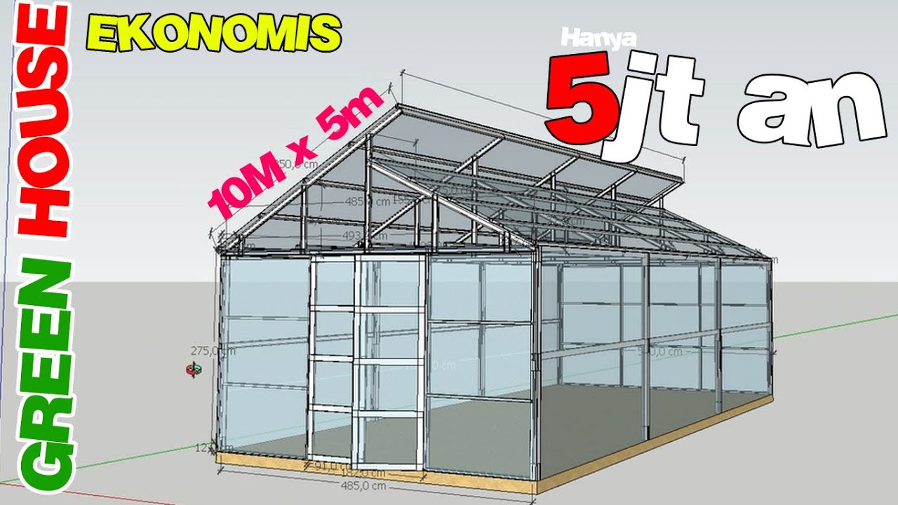 BIAYA HEMAT GREEN HOUSE UKURAN 10m x 5m Part 2 BIAYA HEMAT GREEN HOUSE UKURAN 10m x 5m Part 2