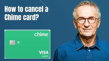 How to cancel a Chime card?