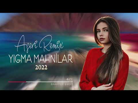 Yeni Super Azeri Remix Mahnilar 2022 (Tural Sedali Ft Tehmin Velizade - Olerdi)