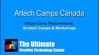 Artech Camps Requirements for  Scratch Virtual Camps/Workshops