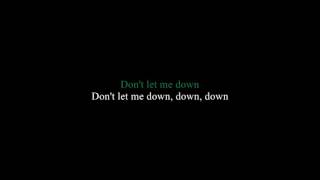 The Chainsmokers - Dont Let Me Down ft  Daya (Lyrics)