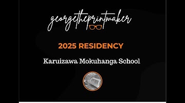 My Mokuhanga Printmaking Residency 2025