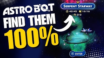 🤖 Find All Collectibles! - Astro Bot Serpent Starway 100% Full Guide