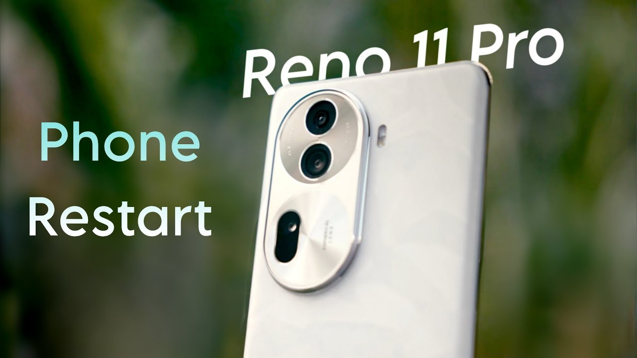 Oppo Reno 11 Pro How to Restart Without Power Button,