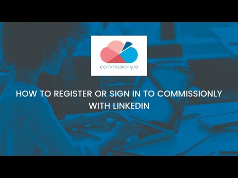 How to register or sign in to Commissionly with LinkedIn | Commissonly.io