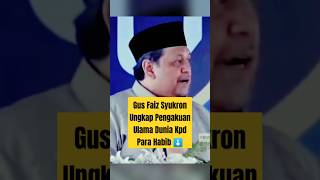 Gus Faiz Ungkap Pengakuan Ulama Dunia ngaji gusfaiz